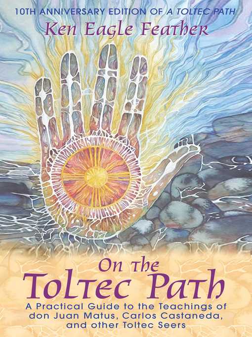 Title details for On the Toltec Path by Ken Eagle Feather - Available